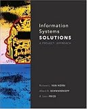 Information Systems Solutions: A Project Approach