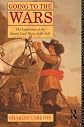 Going to the Wars: The Experience of the British Civil Wars 1638-1651