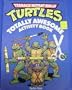 Teenage Mutant Ninja Turtles: Totally Awesome Activity Book