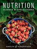 Nutrition: Science and Applications, Lori-A.-Smolin,-Mary-B.-Grosvenor, 047052474X