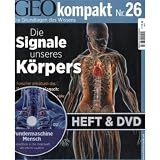 Produkt-Bild: GEO kompakt 26/11: Die Signale unseres K&ouml;rpers. Forscher entr&auml;tseln das Wunderwerk Mensch (mit DVD): 26/2011