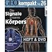 GEO kompakt 26/11: Die Signale unseres K�rpers. Forscher entr�tseln das Wunderwerk Mensch (mit DVD): 26/2011