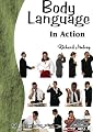09a - Body Language in Action by Richard Mulvey