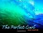 The Perfect Curl: Classic Waves from Around the World