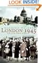 London 1945: Life in the Debris of War