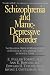 Schizophrenia and Manic Depressive Disorder: The Biological Roots of Mental Illness as Revealed by the Landmark Study of Identical Twins