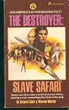 Slave Safari