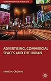 Advertising, commercial spaces and the urban