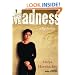 Madness: A Bipolar Life