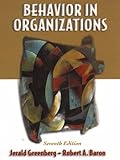 Behavior in organizations : understanding and managing the human side of work