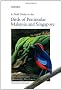 A Field Guide to the Birds of Peninsular Malaysia and Singapore