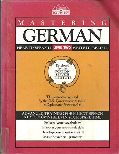 Mastering German, Level 2 (Foreign Service Languages Institute Series)