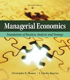 Managerial Economics: Foundations of Business Analysis and Strategy (The Mcgraw-Hill Economics Series)