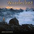 Wanderlust: Trekking the Road Less Travelled - a 2012 Wall Calendar