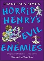 Horrid Henry's Evil Enemies