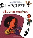 Mi Pequena Enciclopedia Larousse Buenas Noche (Spanish Edition)
