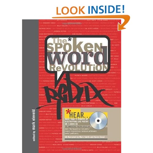 The Spoken Word Revolution Redux (A Poetry Speaks Experience)
