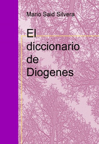 El diccionario de Diogenes (Spanish Edition)