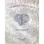 Charlie Trotter's Desserts book cover