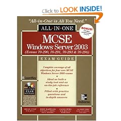 MCSE Windows Server 2003 All-in-One Exam Guide (Exams 70-290, 70-291, 70-293 & 70-294): Exams 70-290, 70-291, 70-293 and 70-294