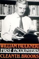 William Faulkner: Toward Yoknapatawpha and Beyond