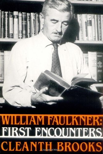 William Faulkner: First Encounters