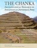 The Chanka : archaeological research in Andahuaylas (Apurimac), Peru