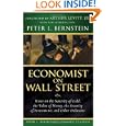 Economist on Wall Street (Peter L. Bernstein's Finance Classics): Notes on the Sanctity of Gold, the Value of Money, the... by Peter L. Bernstein and Arthur Levitt Jr.