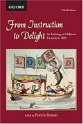 From Instruction to Delight: An Anthology of Children's Literature to 1850
