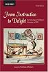 From Instruction to Delight: An Anthology of Children's Literature to 1850