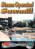 Steam Operated Sawmill