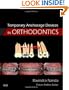 Temporary Anchorage Devices in Orthodontics, 1e