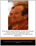 The Movie was Better Than the Book: High Fidelity, Jumanji, Ella Enchanted, Children of Men and Dracula