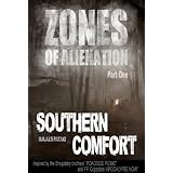 Southern Comfort (Zones of Alienation)