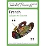 Michel Thomas Advanced Course: French (Michel Thomas Series)