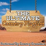 Country Crusaders - Better As a Memory