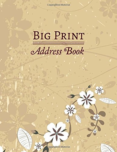 BIG Print Address Book (Large Print-JUMBO Size **8.5 X 11** Address Book ) (Volume 14)