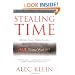 Stealing Time: Steve Case, Jerry Levin, and the Collapse of AOL Time Warner