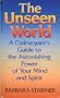 Unseen World,the
