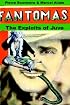 The Exploits of Juve: Being the Second in the Series of Fantoms Detective Tales