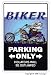BIKER ~ Sign~ parking signs motorcycle hog bike gift