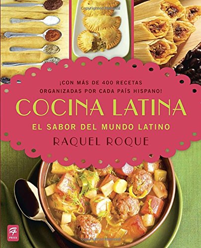 Cocina Latina: El sabor del mundo latino (Spanish Edition) cover