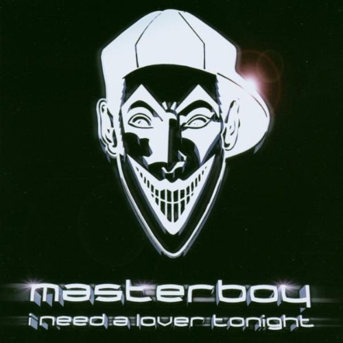 Masterboy - I Need A Lover Tonight - Zortam Music