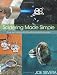 Search : Soldering Made Simple: Easy techniques for the kitchen-table jeweler
