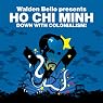 Down with Colonialism! (Revolutions Series): Walden Bello presents Ho Chi Minh