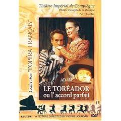 Adolphe Adam - Le Toreador, ou l'Accord Parfait L'Opera Francais by
