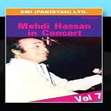 Mehdi Hassan In Concert Vol. 7
