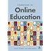 Handbook of Online Education