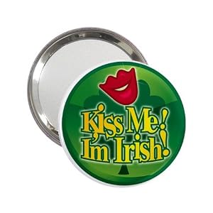 2.25 Inch Handbag Mirror of Kiss Me I'm Irish (Green Shamrock, Celtic, Club, Gold, Irish, Ireland,...