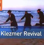 The Rough Guide to Klezmer Revival